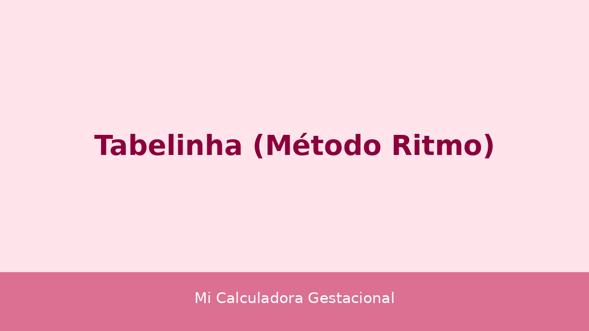 Semana 2 de gravidez: tabelinha para identificar o período fértil e a ovulação